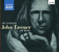 Diverse - The Essential John Tavener On Naxos