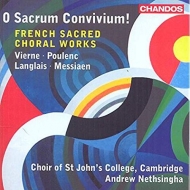 Nethsingha/Choir of St.John's College/Picton - French Sacred Choral Works