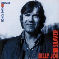 Shaver,Billy Joe - Honky Tonk Heroes