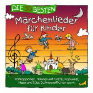 Simone Sommerland/Karsten Glück & Die Kita-Frösche - Die 30 besten Märchenlieder für Kinder