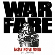 Warfare - Noise Noise Noise - The Lost Demos