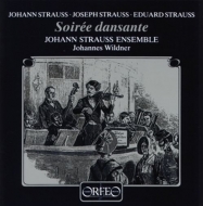 Wildner/J.Strauss Ensemble der WSY - Soiree dansante/Tritsch-Tratsch-Polka/Walzer/+