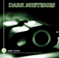 Dark Mysteries - Dark Mysteries 13-Der Coup