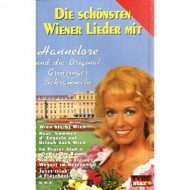 Hannelore Und Die Original Grinzinger Schrammeln - Die Schönsten Wiener Lieder
