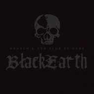 Bohren & Der Club Of Gore - Black Earth (2LP)