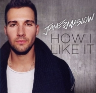 Maslow,James - How I Like It