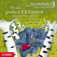 Fabelhaften 3,Die - Wo Die Grossen Elefanten Spazieren Geh'N.Die Schö