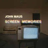 Maus,John - Screen Memories