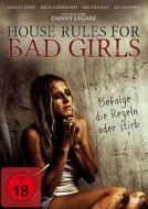 Dwyer/Dolenz/Dyke/Hayden/Chinlund - House Rules For Bad Girls-Befolge Die Regeln Oder