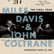 Davis,Miles & John Coltrane - The Final Tour: Copenhagen,March 24,1960