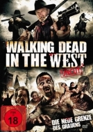 Grossman,Mark/Winters,Paul - Walking Dead In The West-Uncut Edition
