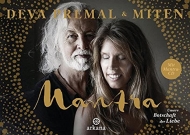 Deva Premal & Miten - Mantra - Unsere Botschaft der Liebe [Buch+CD]