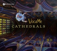 VocaMe - Cathedralis-Vokalmusik der Zeit der großen Kathedr