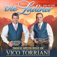 Ladiner,Die - singen die größten Erfolge von Vico Torriani-Fol