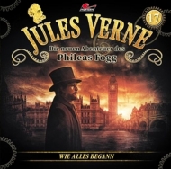 Verne,Jules-Die neuen Abenteuer des Phileas Fo - Wie alles begann Folge 17