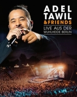 Tawil,Adel - Adel Tawil & Friends:Live aus der Wuhlheide Berlin