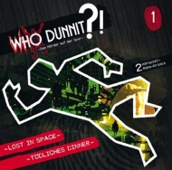 Who Dunnit?!-Dem Mörder Auf Der Spur - Folge 1-Lost In Space/Tödliches Dinner