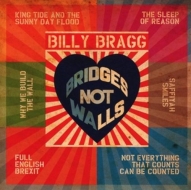 Bragg,Billy - Bridges Not Walls