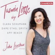 Little,Tasmin/Lenehan,John - Tasmin Little plays Clara Schumann,Ethel Smyth/+