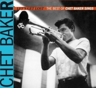 Baker,Chet - Let's Get Lost-The Best Of Chet Baker Sings (24