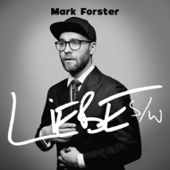 Forster,Mark - LIEBE s/w