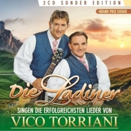 Ladiner,Die - Singen die erfolgreichsten Lieder von Vico Torrian