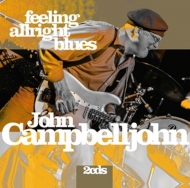Campbelljohn,John - Feeling Alright Blues