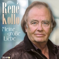 Kollo,René - Meine große Liebe
