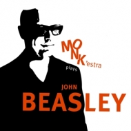 Beasley,John - MONK'estra Plays John Beasley