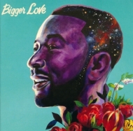 Legend,John - Bigger Love