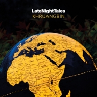 Khruangbin - Late Night Tales (CD+MP3)