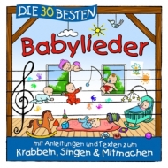 Sommerland,S./Glück,K.& Kita-Frösche,Die - Die 30 Besten Babylieder