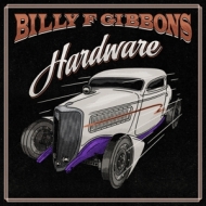 Gibbons,Billy F - Hardware (Vinyl)