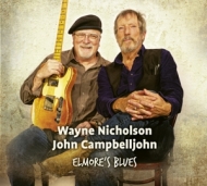 Nicholson,Wayne & John Campbelljohn - Ellmore s Blues