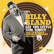 Bland,Billy - Let The Little Girl Dance