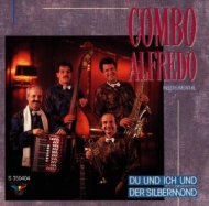 Combo Alfredo - Du Und Ich Und Der Silbermond