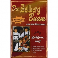 Zellberg Buam - Die Zellberg Buam Geigen Auf
