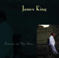King,James - Lonesome And Then Some