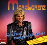 Lorenz,Mark - Ein Lied Nur Für Die Liebe
