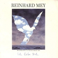 Reinhard Mey - Ich liebe Dich