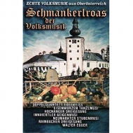 Various - Schmankerlroas Der Volksmusk