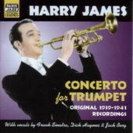Harry James - Concerto For Trumpet (Orginal 1939-1941 Recordings)