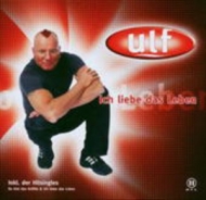 Ulf - Ich liebe das Leben