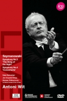 Wit,Antoni/Warsaw PO - Szymanowski, Karol - Symphony No. 3 & No. 4 (NTSC)