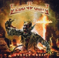 Bloodbound - Unholy Cross