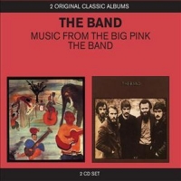 The Band - Classic Albums: Music From Big Pink/The Band