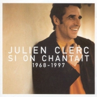 Clerc,Julien - Si On Chantait 68-97