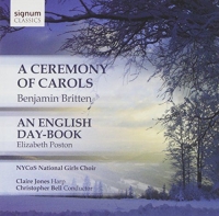 Bell/Jones/Nycos National Girls Choir - A Ceremony Of Carols/An English Day Book