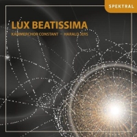 Jers/Kammerchor Constant - Lux Beatissima