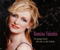 Valentin,Romina - Du gingst doch mit mir in die Schule